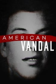 NF - American Vandal (US) 6