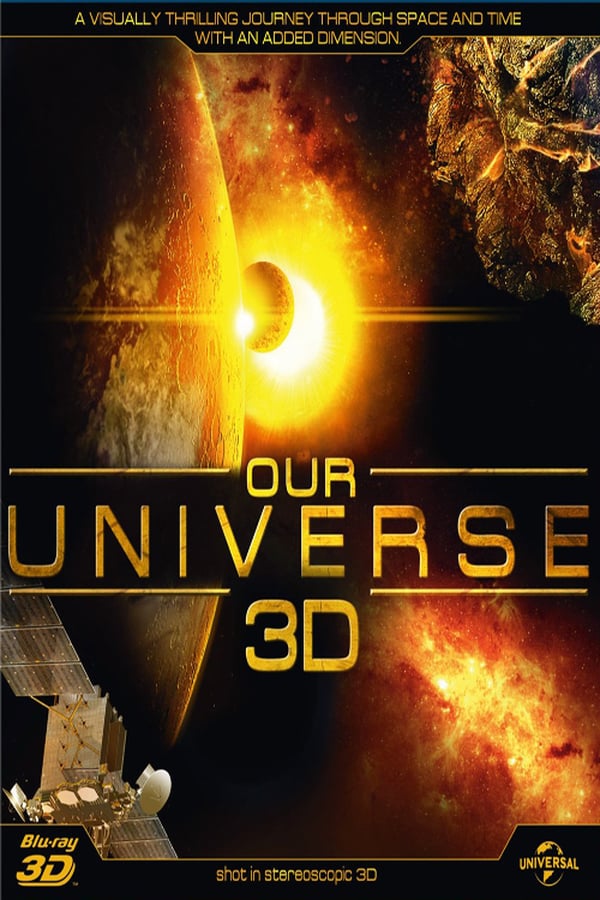A documentary film using high quality stereoscopic 3D and exploring the secrets of our universe. All imagery is based on actual NASA data and astronomical research. The high-end stereo visual give audiences the first-hand experience of visiting real otherworldly landscapes. The 3D-team behind the Oscar-nominated 