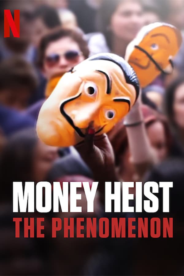 A documentary on why and how 'Money Heist' sparked a wave of enthusiasm around the world for a lovable group of thieves and their professor.