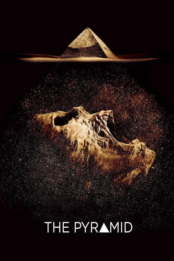 A team of U.S. archaeologists unearths an ancient pyramid buried deep beneath the Egyptian desert. As they search the pyramid's depths, they become hopelessly lost in its dark and endless catacombs. Searching for a way out, they become desperate to seek daylight again. They come to realize they aren't just trapped, they are being hunted.