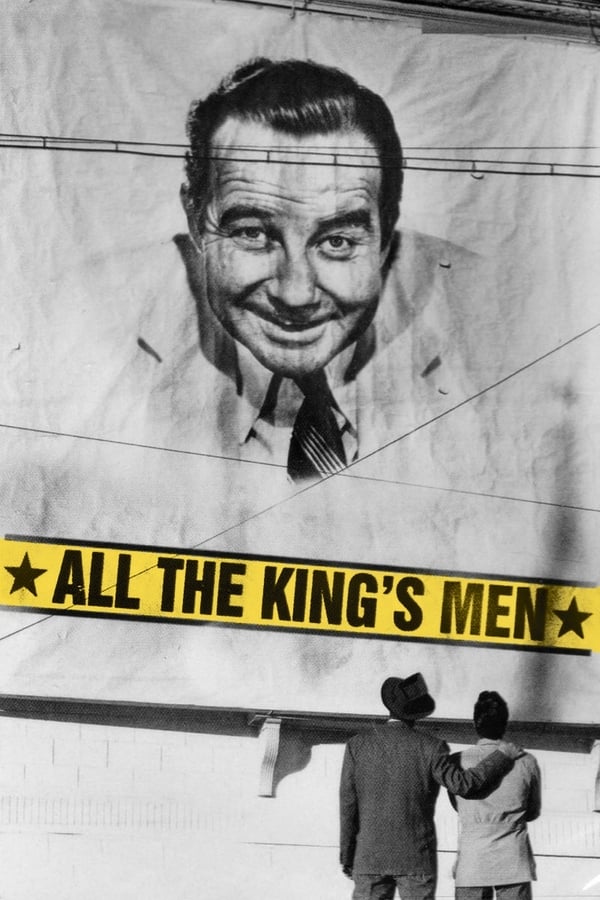 All The King's Men is the story of the rise of politician Willie Stark from a rural county seat to the governor's mansion.