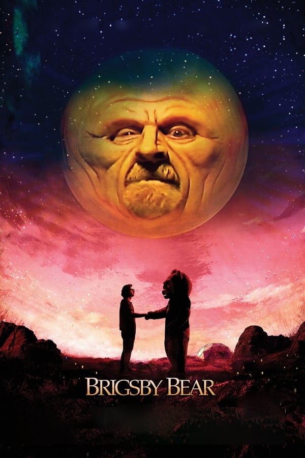 Brigsby Bear Adventures is a children's TV show produced for an audience of one: James. When the show abruptly ends, James's life changes forever, and he sets out to finish the story himself.