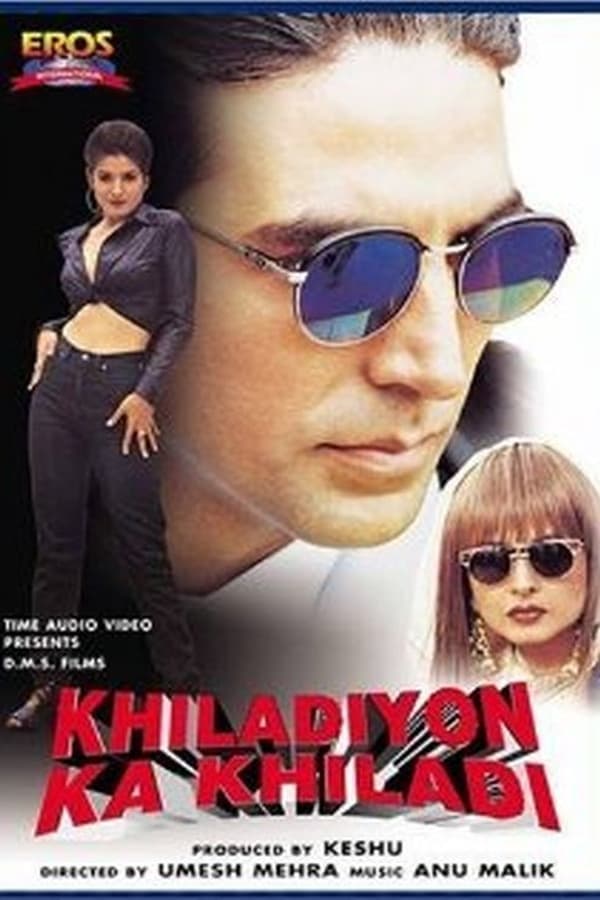 Khiladiyon Ka Khiladi (English: Player of Players) is a 1996 Bollywood wrestling action thriller starring Rekha in her first villain role, Akshay Kumar, Raveena Tandon and former World Wrestling Federation wrestlers 