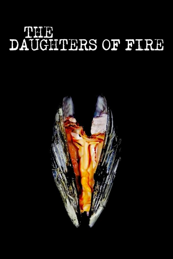 Three women meet by chance at the end of the world, in Argentinian Patagonia, and set out on a polyamorous journey, caught up in the search for new kinds of relationships, far from possession and pain. They become the Daughters of Fire, a band dedicated to helping those women who look for their own path to erotica.