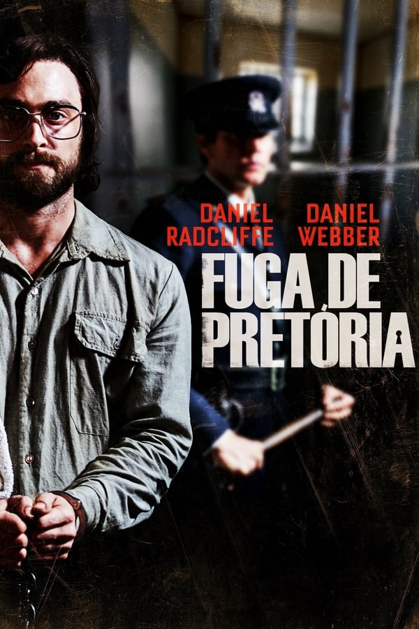 Fuga de Pretória é a história real de Tim Jenkin (Daniel Radcliffe) e Stephen Lee (Daniel Webber), jovens sul-africanos brancos declarados 