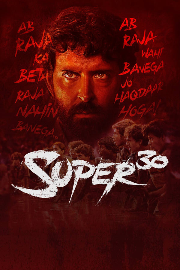 Based on life of Patna-based mathematician Anand Kumar who runs the famed Super 30 program for IIT aspirants in Patna.