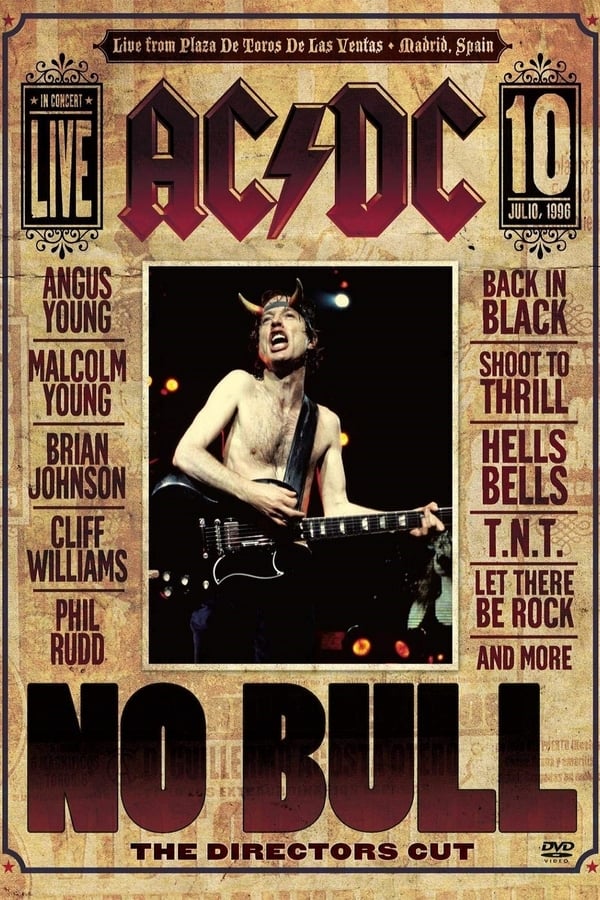 No Bull is a live video released by AC/DC in November 1996, filmed on Super 16mm at Madrid's Plaza de Toros de Las Ventas on 10 July 1996 during the Ballbreaker world tour. It was directed by David Mallet, produced by Rocky Oldham, mixed by Mike Fraser, and edited by David Gardener and Simon Hilton; production company was Serpent Films.  The show, involving a crane, a large model of 