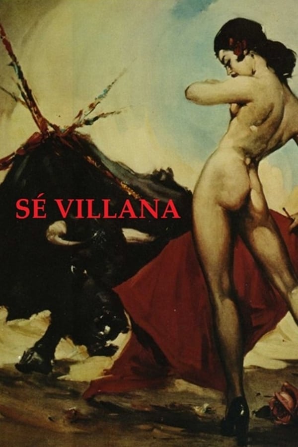 Sé villana (La Sevilla del Diablo) es una videocreación, un muestrario - rebelión sobre la industria de los fanatismos y un homenaje a la creación popular. Un homenaje a la humanidad más 