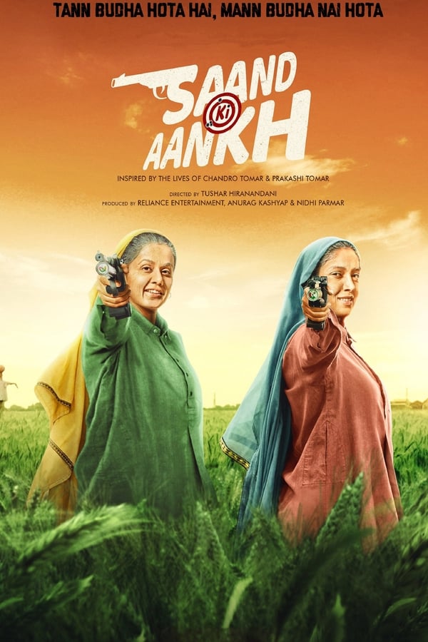 Following the exciting story of the world's oldest sharpshooters Chandro and Prakashi Tomar, the drama marks the directorial debut of acclaimed scriptwriter Tushar Hiranandani. The film stars Bhumi Pednekar and Taapsee Pannu.