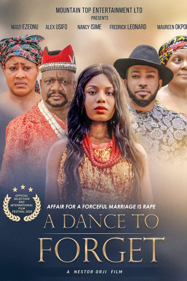 Lizzie, Njideka by her Igbo name, is a young dancer in love with Nicholas but her performance at King Igwe's party on day causes her to fall onto his radar. Enthralled by her dancing, he issues her a marriage proposal which her mother won't allow her refuse. Battling with rape and the consequences of it affects her life. A Dance To Forget is an award winning movie targeted at addressing the rate at which forced marriages ravage women's lives across the world.