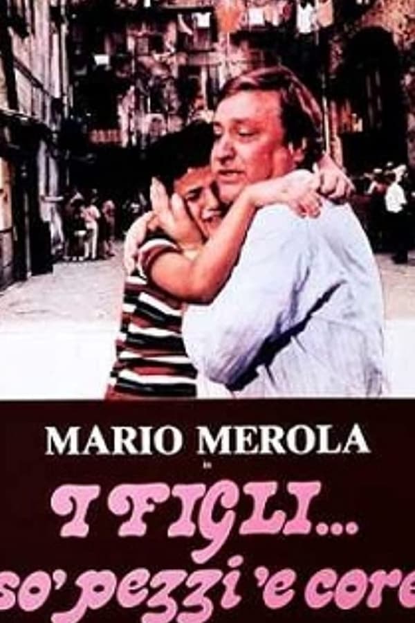 IT - I figli... so' pezzi 'e core  (1981)